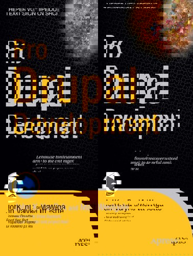 Pro Drupal Development by John K. Vandyk and Matt Westgate