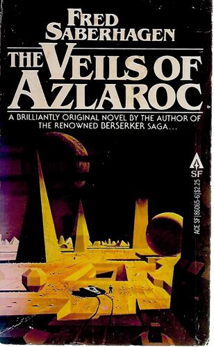 The Veils Of Azlaroc by Fred Saberhagen