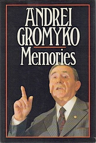 Memories by Andreĭ Andreevich Gromyko