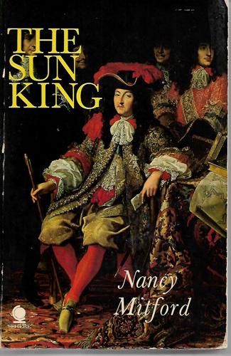 The Sun King by Nancy Mitford