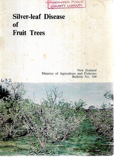 Silver-Leaf Disease of Fruit Trees