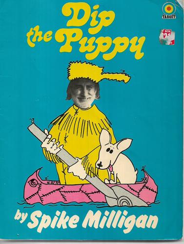 Dip The Puppy by Spike Milligan