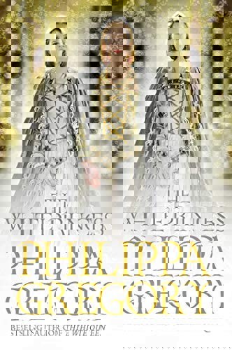 The White Princess by Philippa Gregory