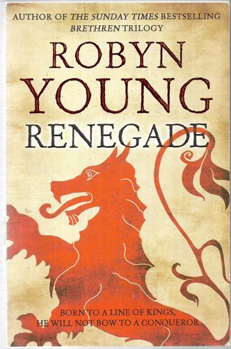 Renegade by Robyn Young
