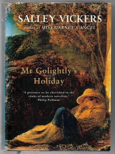 Mr. Golightly's Holiday by Salley Vickers