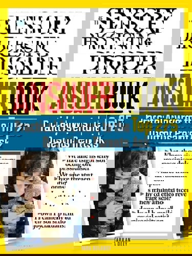 The Sensory Processing Disorder Answer Book: Practical Answers To The Top 250 Questions Parents Ask (Special Needs Parenting Answer Book) by Tara Delaney