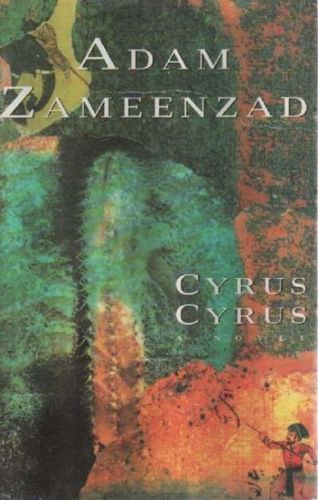 Cyrus, Cyrus by Adam Zameenzad