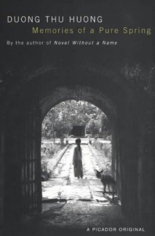 Memories Of A Pure Spring by Duong Thu Huong