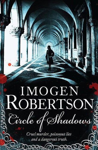 Circle Of Shadows by Imogen Robertson