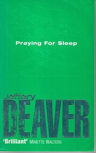 Praying For Sleep by Jeffery Deaver