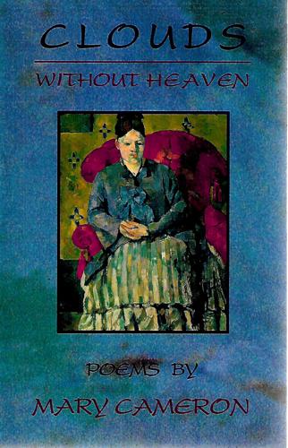 Clouds Without Heaven by Mary Cameron