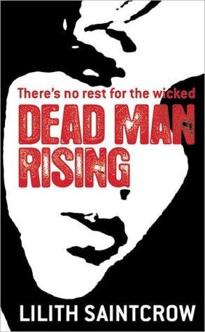Dead Man Rising (Dante Valentine, Book 2) by Lilith Saintcrow