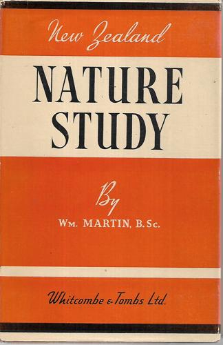 New Zealand Nature Study by W. M. Martin