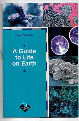 A Guide To Life On Earth by Harry Breidahl