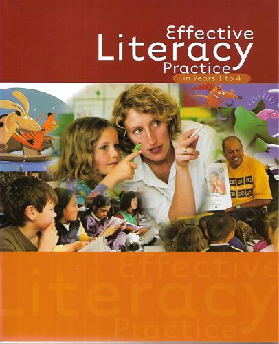 Effective Literacy Practice in Years 1 to 4