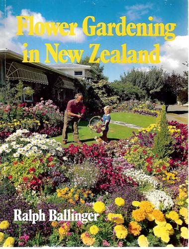 Flower Gardening In New Zealand by Ralph Ballinger