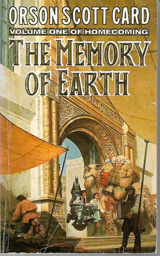The Memory Of Earth: Homecoming - Volume 1 by Orson Scott Card