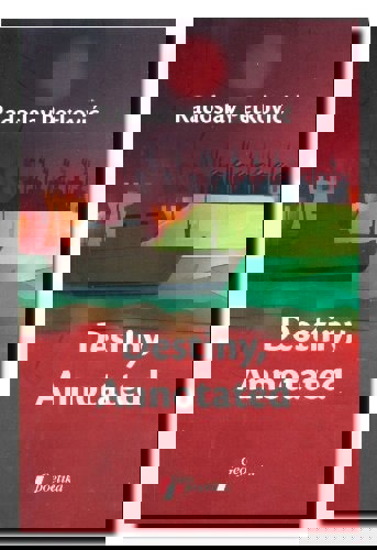 Destiny, Annotated by Radoslav Petkovic