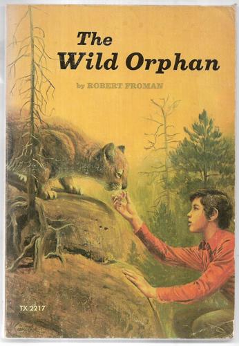 The Wild Orphan by Robert Froman