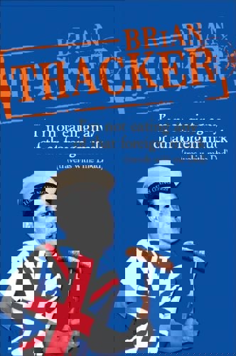 I'm Not Eating Any Of That Foreign Muck: Travels With Me Dad by Brian Thacker