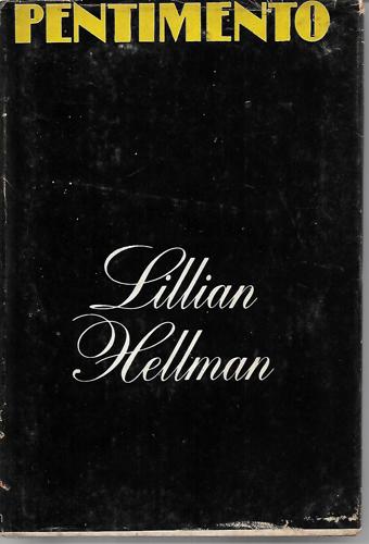Pentimento by Lillian Hellman