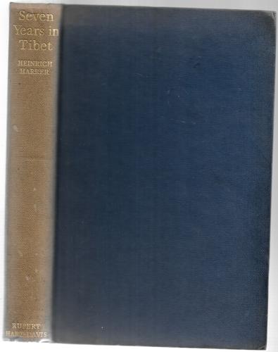 Seven Years in Tibet by Heinrich Harrer
