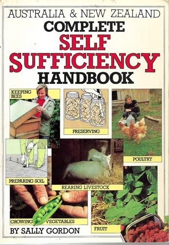 Australia & New Zealand Complete Self-Sufficiency Handbook by Sally Gordon