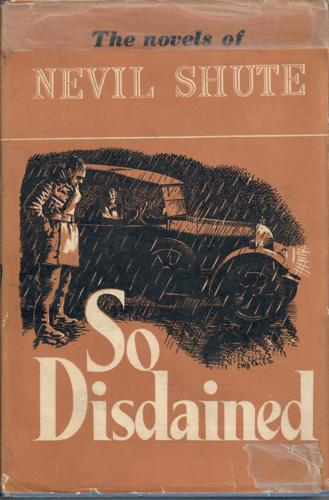 So Disdained by Nevil Shute