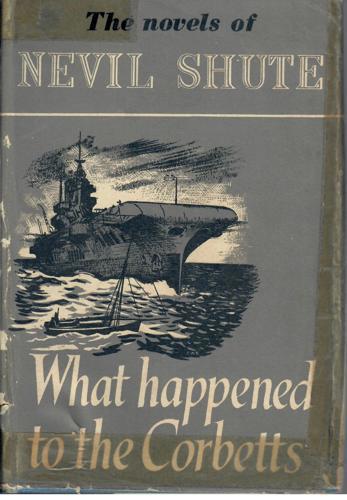 What Happened To The Corbetts by Nevil Shute
