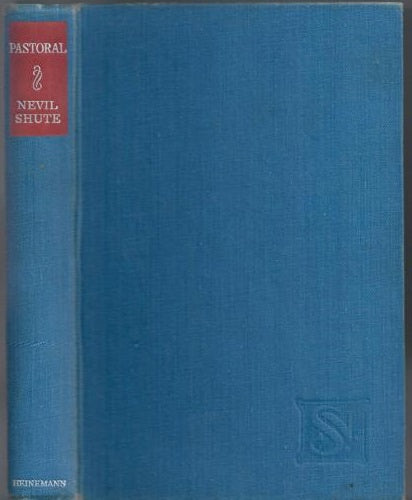 Pastoral by Nevil Shute