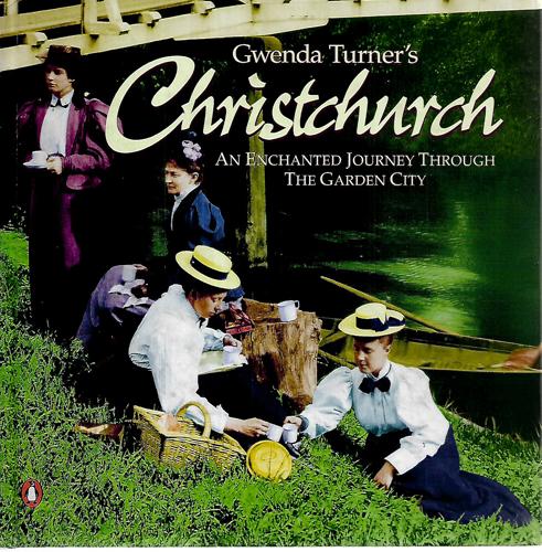 Gwenda Turner's Christchurch by Gwenda Turner