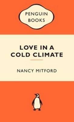 Love in a Cold Climate by Nancy Mitford