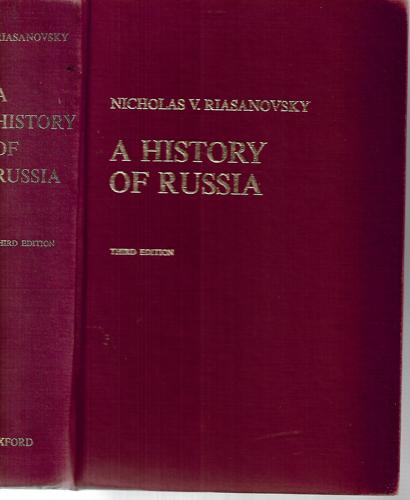A History Of Russia by Nicholas V. Riasanovsky