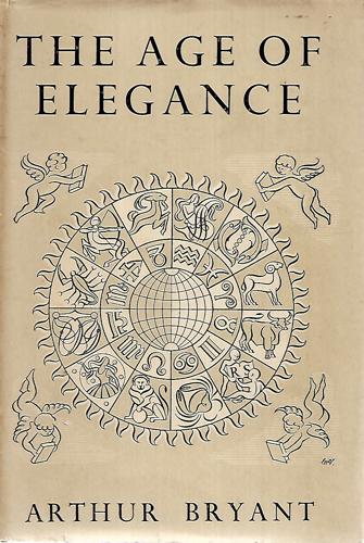 The Age Of Elegance: 1812-1822 by Arthur Bryant