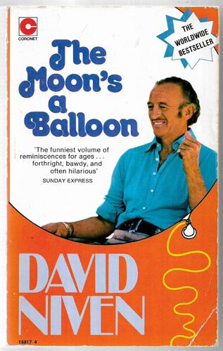 The Moon's a Balloon by David Niven