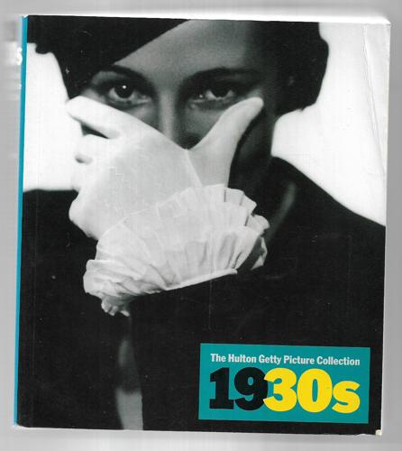 1930s (The Hulton Getty Picture Collection) by Nick Yapp