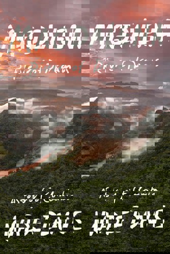 Magdalena: River Of Dreams: A Story Of Colombia by Wade Davis