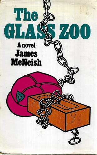 The Glass Zoo: A Novel by James McNeish