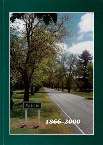 Fairlie 1866-2000 by Rosemary Moran and Mary Stanley and Anne Thompson