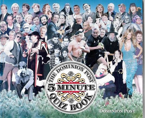 The Dominion Post 5 Minute Quiz Book Vol 1 by The Dominion Post