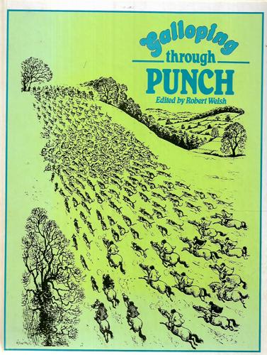 Galloping Through Punch by Robert Welsh