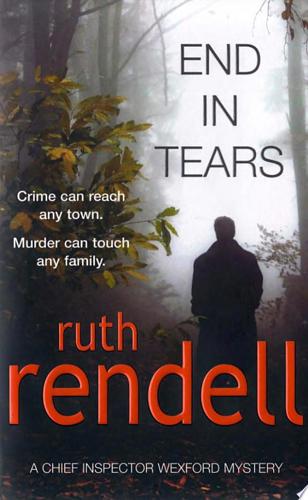End In Tears by Ruth Rendell