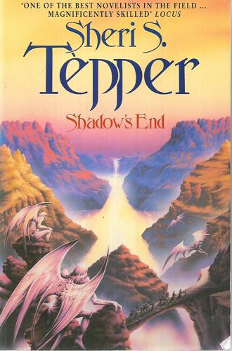 Shadow's End by Sheri S. Tepper
