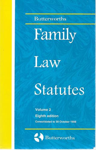 Butterworths Family Law Statutes 1998: Volume 2 by N Karunahan