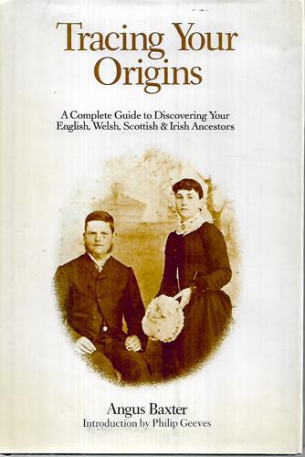 Tracing Your Origins by Angus Baxter