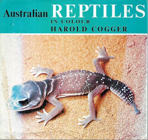 Australian Reptiles In Colour by Harold Cogger