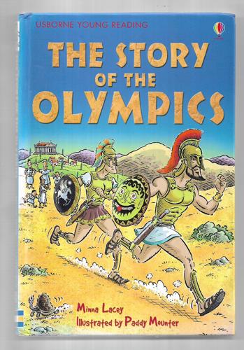 The Story Of The Olympics by Minna Lacey