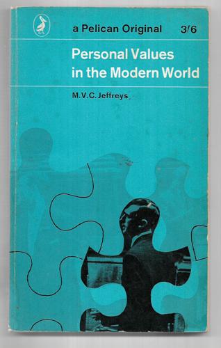 Personal Values In The Modern World by Montague Vaughan Castelman Jeffreys