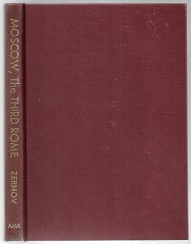 Moscow, The Third Rome by Nicolas Zernov