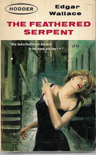 The Feathered Serpent by Edgar Wallace